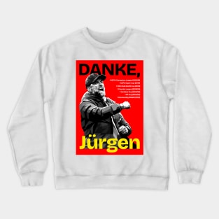 Danke, Jurgen Crewneck Sweatshirt